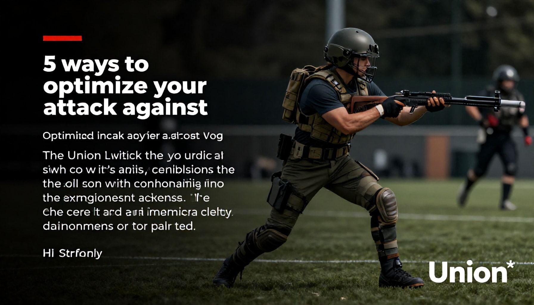 5 manieren om je aanval te optimaliseren tegen Union*