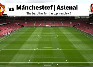 Manchester United vs Arsenal: De beste opstellingen voor de topwedstrijd