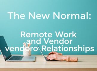 Het Nieuwe Normaal: Thuiswerken en Werk-Leverancier Relaties The New Normal: Remote Work and Vendor Relationships